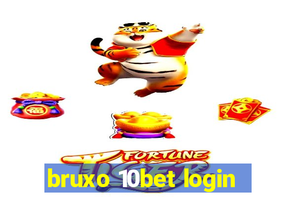 bruxo 10bet login